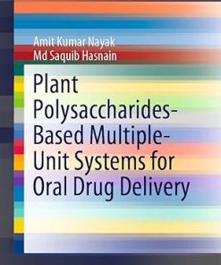 Plant Polysaccharides-Based Multiple-Unit Systems for Oral Drug Delivery