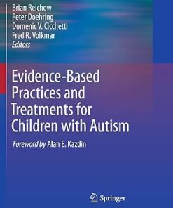 Evidence Based Practices and Treatments for Children with Autism