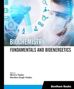 Biochemistry Fundamentals and Bioenergetics