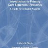 Introduction to Primary Care Behavioral Pediatrics
