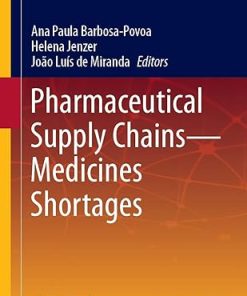 Pharmaceutical Supply Chains - Medicines Shortages
