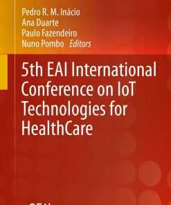 5th Eai International Conference on Iot Technologies for Healthcare