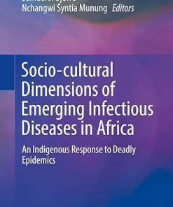 Socio-Cultural Dimensions of Emerging Infectious Diseases in Africa