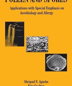 Pollen and Spores Applications with Special Emphasis on Aerobiology and Allergy