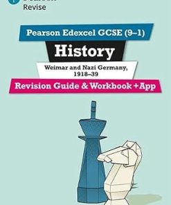 Pearson REVISE Edexcel GCSE History Weimar and Nazi Germany 1918 39 Revision Guide and Workbook