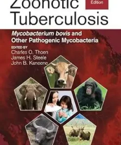 Zoonotic Tuberculosis Mycobacterium bovis and Other Pathogenic Mycobacteria 3rd Edition
