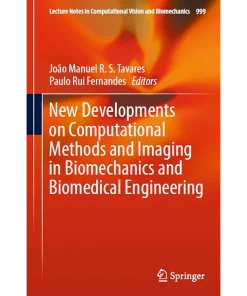 New Developments on Computational Methods and Imaging in Biomechanics and Biomedical Engineering