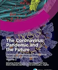 The Coronavirus Pandemic and the Future Virology Epidemiology Translational Toxicology and Therapeutics Volume 2