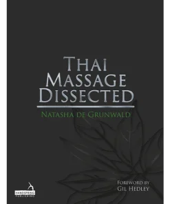 Thai Massage Dissected