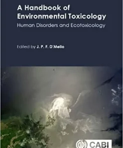 A Handbook of Environmental Toxicology Human Disorders and Ecotoxicology