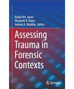 Assessing Trauma in Forensic Contexts