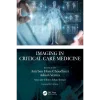 Imaging in Critical Care Medicine