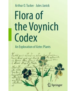 Flora of the Voynich Codex An Exploration of Aztec Plants