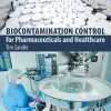 Biocontamination Control for Pharmaceuticals and Healthcare