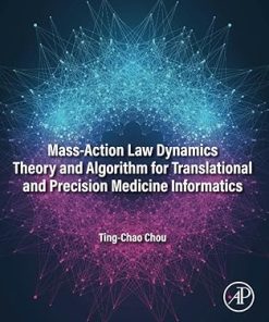 Mass-Action Law Dynamics Theory and Algorithm for Translational and Precision Medicine Informatics