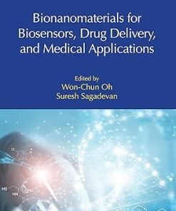 Bionanomaterials for Biosensors Drug Delivery and Medical Applications