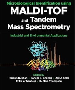 Microbiological Identification using MALDI-TOF and Tandem Mass Spectrometry