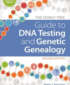 The Family Tree Guide to DNA Testing and Genetic Genealogy