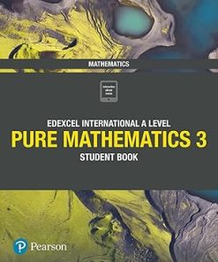 Edexcel International A Level Mathematics Pure Mathematics 3 Student Book