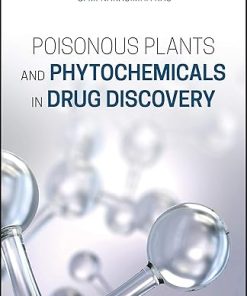 Poisonous Plants and Phytochemicals in Drug Discovery