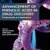Advancement of Phenolic Acids in Drug Discovery