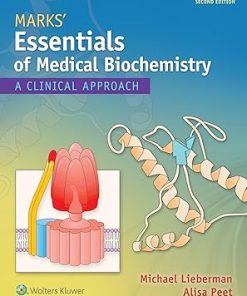 Marks Essentials of Medical Biochemistry A Clinical Approach 2nd Edition