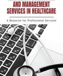 Business Expert Press Mastering Evaluation and Management Services in Healthcare