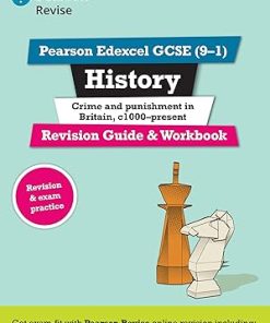 Revise Edexcel GCSE 9 1 History Crime and Punishment in Britain Revision Guide and Workbook