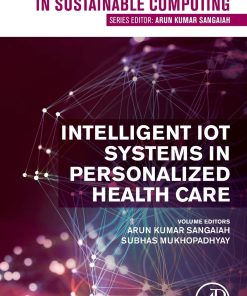 Intelligent Iot Systems in Personalized Health Care