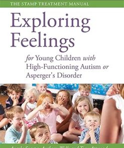 Exploring Feelings for Young Children With High functioning Autism or Aspergers Disorder