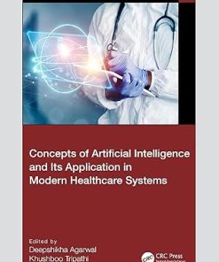 Concepts of Artificial Intelligence and its Application in Modern Healthcare Systems