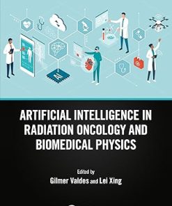 Artificial Intelligence in Radiation Oncology and Biomedical Physics