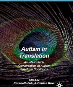 Autism in Translation An Intercultural Conversation on Autism Spectrum Conditions