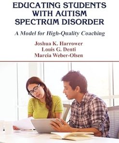 Educating students with autism spectrum disorder a model for high quality coaching