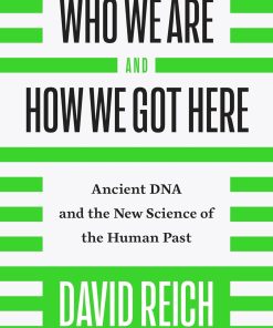 Who We Are and How We Got Here