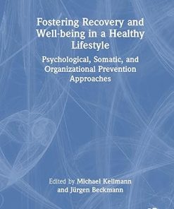 Fostering Recovery and Well-being in a Healthy Lifestyle