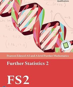 Pearson Edexcel AS and A level Further Mathematics Further Statistics 2