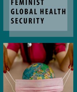 Feminist Global Health Security