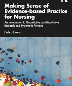 Making Sense of Evidence-based Practice for Nursing