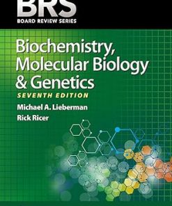 Board Review Series BRS Biochemistry Molecular Biology and Genetics 7th Ed
