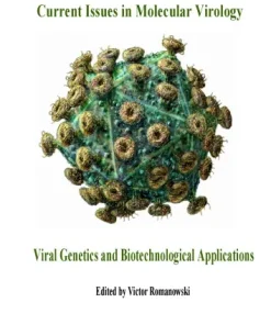 Current Issues in Molecular Virology