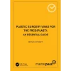 Plastic Surgery Vivas for the FRCS (Plast) An Essential Guid