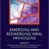 Emerging and Reemerging Viral Pathogens Volume 2 Applied Virology Approaches Related to Human Animal and Environmental Pathogens