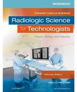 Workbook for Radiologic Science for Technologists