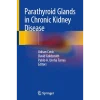 Parathyroid Glands in Chronic Kidney Disease