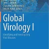 Global Virology I Identifying and Investigating Viral Diseases
