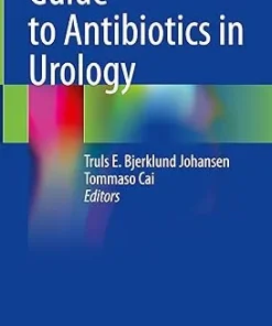 Guide to Antibiotics in Urology