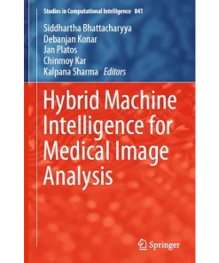 Hybrid Machine Intelligence for Medical Image Analysis