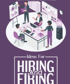 Ideas For Hire And Fire Help You Develop The Foundational Hr Skills