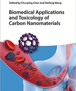 Biomedical Applications and Toxicology of Carbon Nanomaterials
